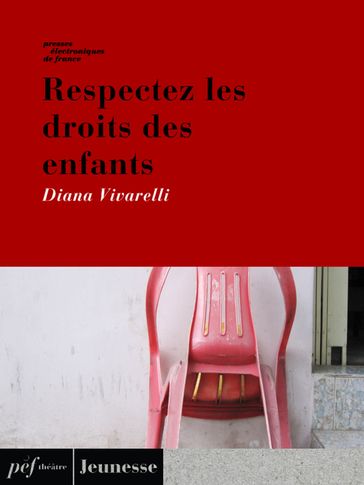 Respectez les droits des enfants - Vivarelli Diana