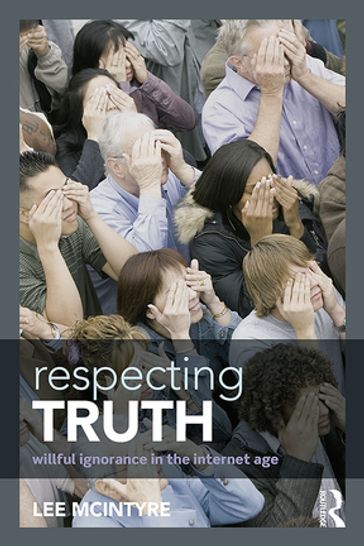 Respecting Truth - Lee McIntyre