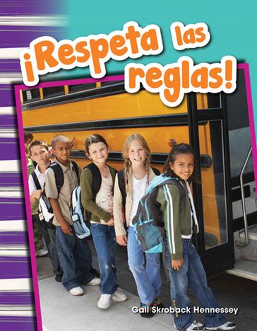 ¡Respeta las reglas! - Gail Skroback Hennessey