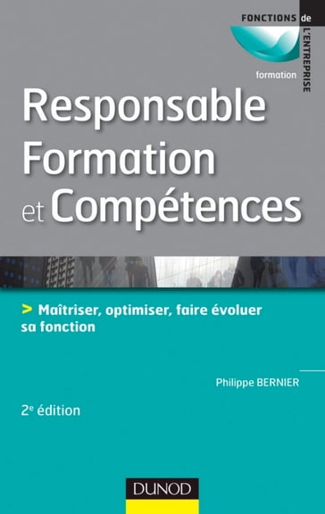 Responsable formation et compétences - 2e édition - Philippe Bernier