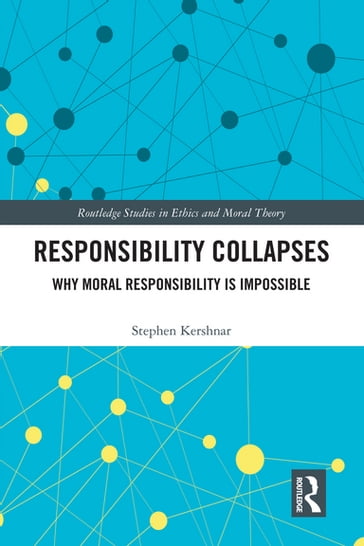 Responsibility Collapses - Stephen Kershnar