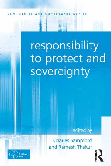 Responsibility to Protect and Sovereignty - Ramesh Thakur