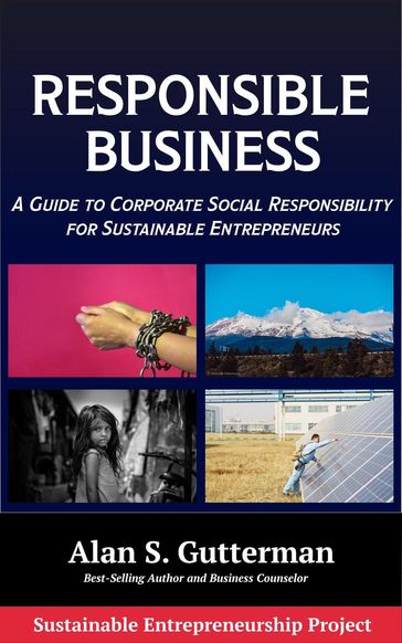 Responsible Business - Alan S. Gutterman