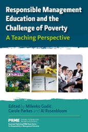 Responsible Management Education and the Challenge of Poverty