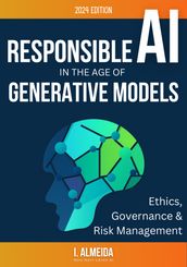 Responsible AI in the Age of Generative Models