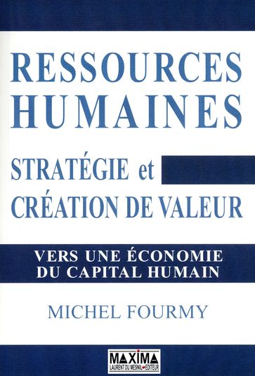 Ressources humaines, stratégie et création de valeur - Michel Fourmy