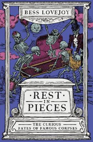 Rest in Pieces - Bess Lovejoy