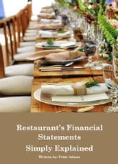 Restaurant s Financial Statements: Simply Explained