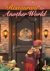 Restaurant to Another World (Light Novel) Vol. 1