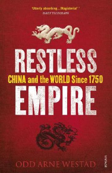 Restless Empire - Odd Arne Westad