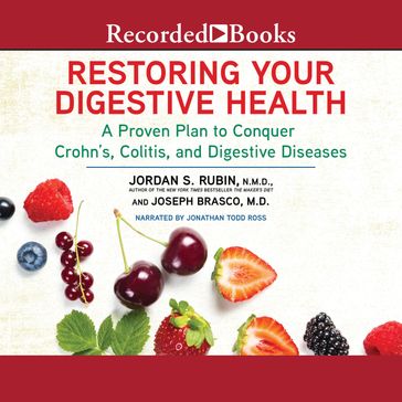 Restoring Your Digestive Health - Jordan Rubin
