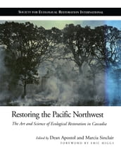 Restoring the Pacific Northwest