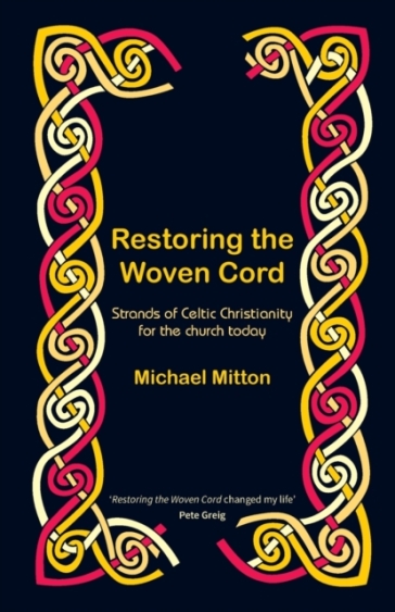 Restoring the Woven Cord - Michael Mitton