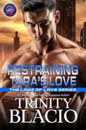 Restraining Tara s Love