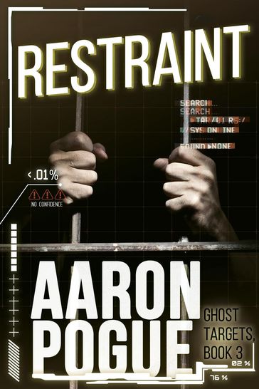 Restraint - Aaron Pogue