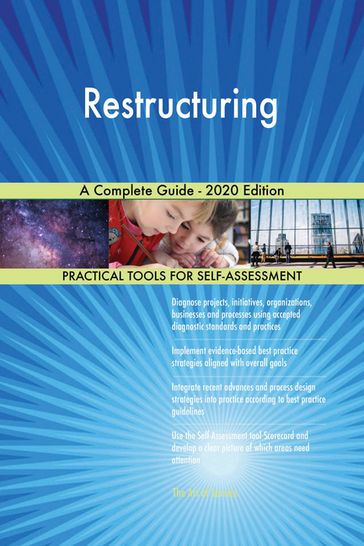 Restructuring A Complete Guide - 2020 Edition - Gerardus Blokdyk
