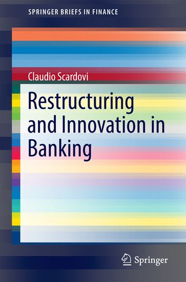 Restructuring and Innovation in Banking - Claudio Scardovi