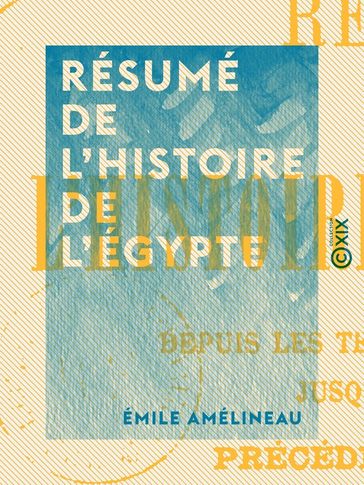 Résumé de l'histoire de l'Égypte - Émile Amélineau
