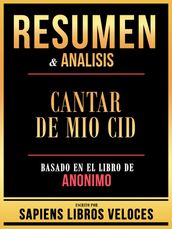 Resumen & Analisis - Cantar De Mio Cid - Basado En El Libro De Anonimo