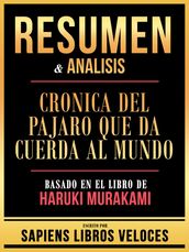 Resumen & Analisis - Cronica Del Pajaro Que Da Cuerda Al Mundo - Basado En El Libro De Haruki Murakami