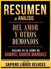 Resumen & Analisis - Del Amor Y Otros Demonios - Basado En El Libro De Gabriel Garcia Marquez