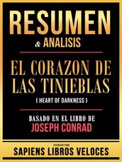 Resumen & Analisis - El Corazon De Las Tinieblas (Heart Of Darkness) - Basado En El Libro De Joseph Conrad