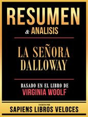 Resumen & Analisis - La Señora Dalloway - Basado En El Libro De Virginia Woolf