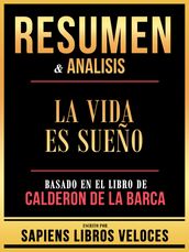 Resumen & Analisis - La Vida Es Sueño - Basado En El Libro De Calderon De La Barca