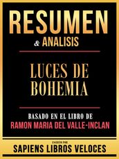 Resumen & Analisis - Luces De Bohemia - Basado En El Libro De Ramon Maria Del Valle-Inclan