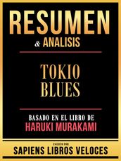 Resumen & Analisis - Tokio Blues - Basado En El Libro De Haruki Murakami