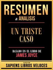 Resumen & Analisis - Un Triste Caso - Basado En El Libro De James Joyce