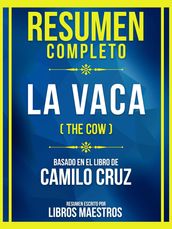 Resumen Completo - La Vaca (The Cow) - Basado En El Libro De Camilo Cruz