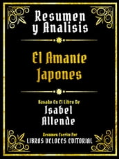 Resumen Y Analisis - El Amante Japones - Basado En El Libro De Isabel Allende