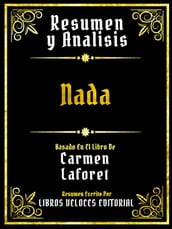 Resumen Y Analisis - Nada - Basado En El Libro De Carmen Laforet