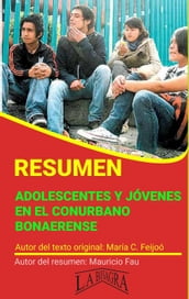 Resumen de Adolescentes y Jóvenes en el Conurbano Bonaerense