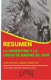 Resumen de La Argentina y la Crisis de Baring de 1890