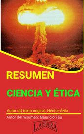 Resumen de Ciencia y Ética