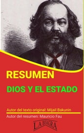 Resumen de Dios y el Estado de Mijail Bakunin