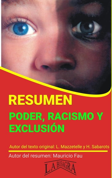 Resumen de Poder, Racismo y Exclusión - MAURICIO ENRIQUE FAU