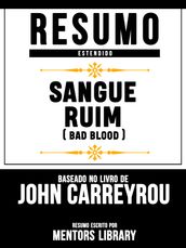 Resumo Estendido: Bad Blood - Baseado No Livro De John Carreyrou