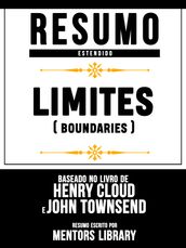 Resumo Estendido: Limites (Boundaries) - Baseado No Livro De Henry Cloud E John Townsend