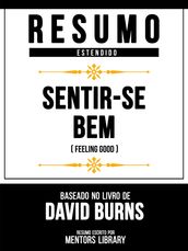 Resumo Estendido - Sentir-Se Bem (Feeling Good) - Baseado No Livro De David Burns