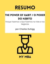 Resumo - The Power of Habit / O Poder Do Hábito :