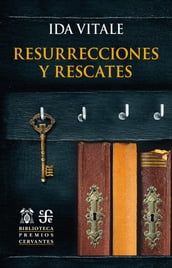 Resurecciones y rescates