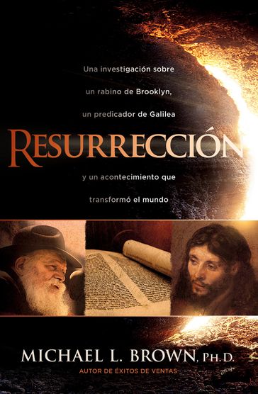Resurrección / Resurrection - PhD Michael L. Brown