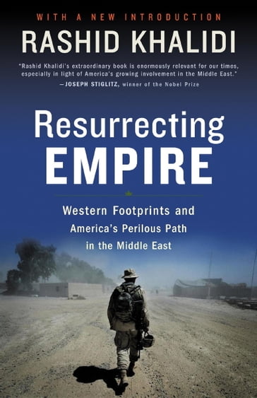 Resurrecting Empire - Rashid Khalidi