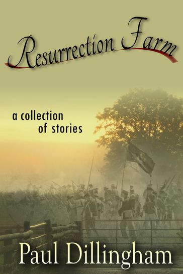Resurrection Farm - Paul Dillingham