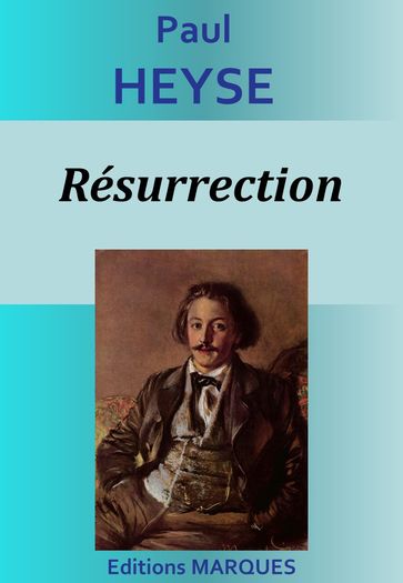 Résurrection - Paul Heyse