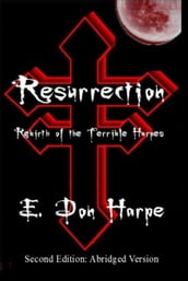 Resurrection: Rebirth Of The Terrible Harpes