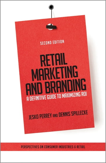 Retail Marketing and Branding - Jesko Perrey - Dennis Spillecke
